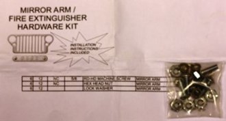 MIRROR ARM/FIRE EXT. HARDWARE KIT